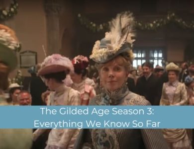 A woman in an elegant feathered hat surrounded by people in Victorian attire, in an ornately decorated hall. The text overlay reads "The Gilded Age Season 3: Everything We Know So Far