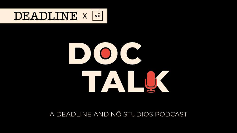 Graphic for "Doc Talk: Ridley Slams Peltz & Disney; 'Happiest' Doc Highlight," a deadline and nō studios podcast, featuring bold white and red text on a black