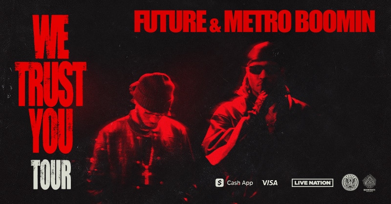 Promotional image for the "We Trust You Tour" featuring Future and Metro Boomin in silhouettes. The background is red with bold, white text and sponsor logos at the bottom.