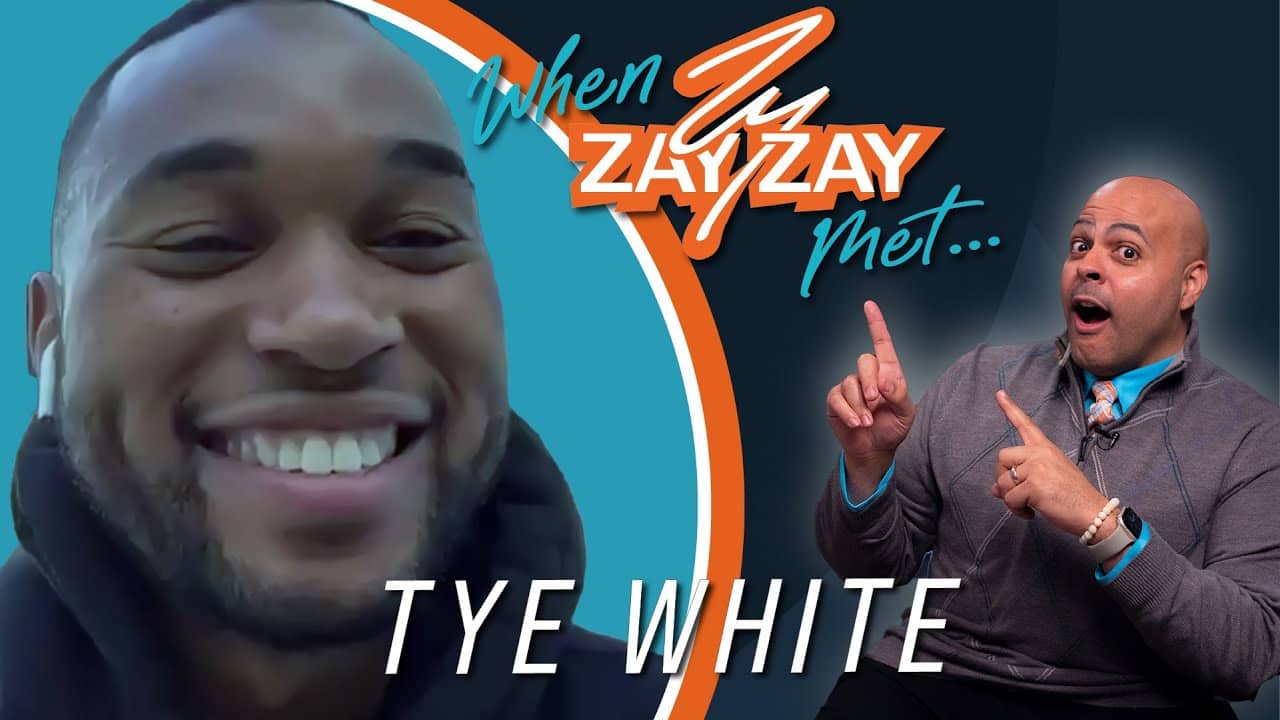 When Zay Zay Met…Tye White