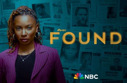 A woman with long, braided hair and wearing a maroon pinstriped blazer stands in front of a background filled with missing person posters. The NBC logo is displayed at the bottom right corner, and the word "FOUND" is prominently written in large gold letters across the center.