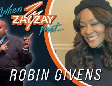 When Zay Zay Met... Robin Givens | TV Royalty, Disaster in the Kitchen