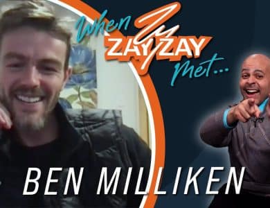 When Zay Zay Met...Ben Milliken